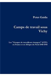 Camps de travail sous Vichy