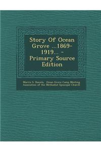 Story of Ocean Grove ...1869-1919...
