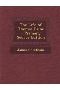 The Life of Thomas Paine