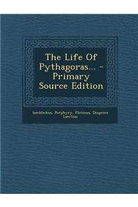 The Life of Pythagoras...