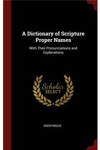 A Dictionary of Scripture Proper Names