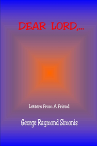 Dear Lord, ...