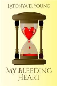 My Bleeding Heart