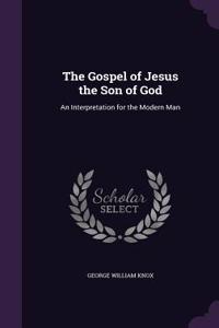 Gospel of Jesus the Son of God
