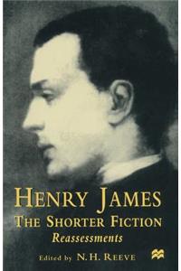Henry James the Shorter Fiction