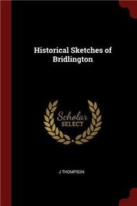 Historical Sketches of Bridlington