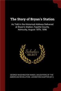The Story of Bryan's Station