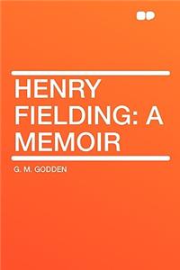 Henry Fielding: A Memoir