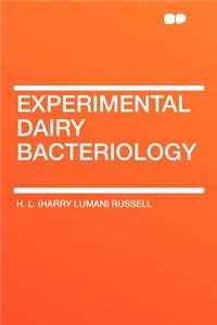 Experimental Dairy Bacteriology