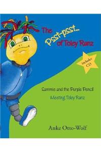 The Psst-psst of Toley Ranz