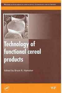 Technology of Functional Cereal Products
