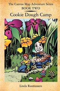 Canvas Map Adventures Series BOOK TWO: Cookie Dough Camp