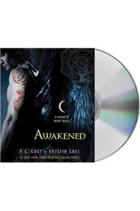 Awakened