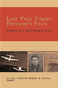 Lest They Forget Freedom's Price