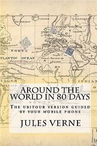 Around the world in 80 days: The ubitour version guided by your mobile phone