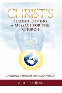 Christ Second Coming, a Message for the Church