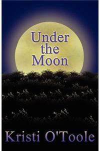 Under the Moon