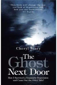 The Ghost Next Door