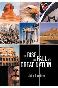 Rise and Fall of a Great Nation