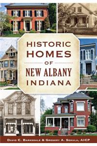 Historic Homes of New Albany, Indiana