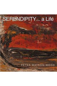 Serendipity... a Life