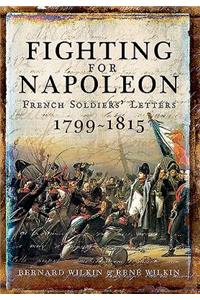 Fighting for Napoleon