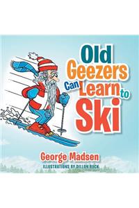 Old Geezers Learn to Ski