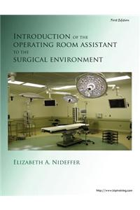 Introduction of the Operating Room Assistant to the Surgical Environment