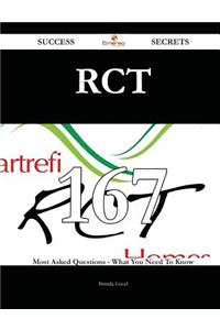 RCT 167 Success Secrets: 167 Most Asked ...