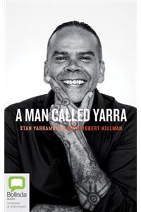 Man Called Yarra