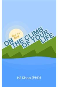 On the climb of your life