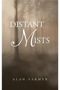 Distant Mists
