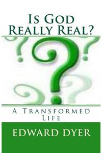 Is God Really Real?