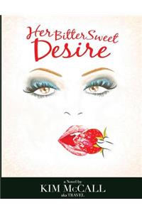 Her Bittersweet Desire (Large Print)