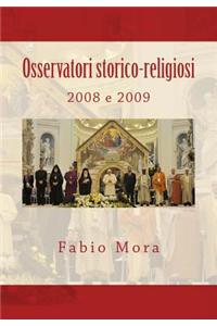 Osservatori Storico-Religiosi 2008 E 2009