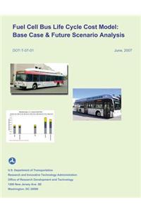 Fuel Cell Bus Life Cycle Cost Model