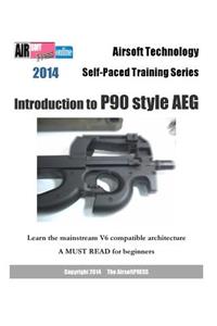 2014 Airsoft Technology Self-Paced Training Series