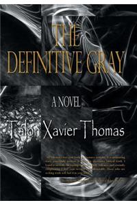 The Definitive Gray
