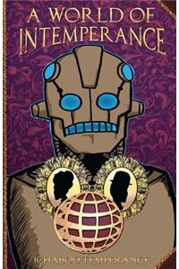 A World of InTemperance