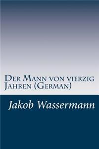 Der Mann von vierzig Jahren (German)