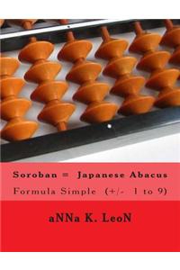 Soroban = Japanese Abacus: Formula Simple (+/- 1 to 9)