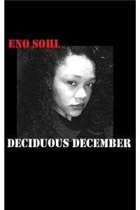 Deciduous December