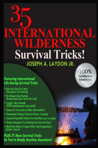 35 International Wilderness Survival Tricks!