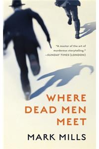 Where Dead Men Meet