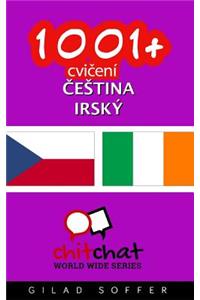 1001+ Exercises Czech - Irish