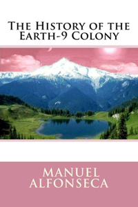 History of the Earth-9 Colony