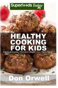 Healthy Cooking For Kids