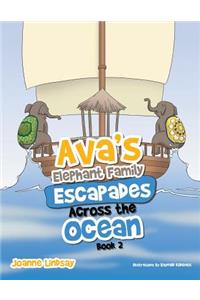 Ava's Elephant Family Escapades Across the Ocean