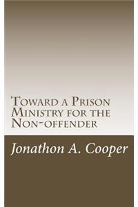 Toward a Prison Ministry for the Non-offender