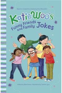 Katie Woo's Funny Friends and Family Jokes